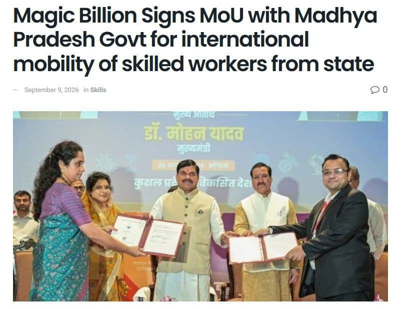 Magic Billion Signs MoU with Madhya Pradesh Govt for international mobility of skilled workers from state